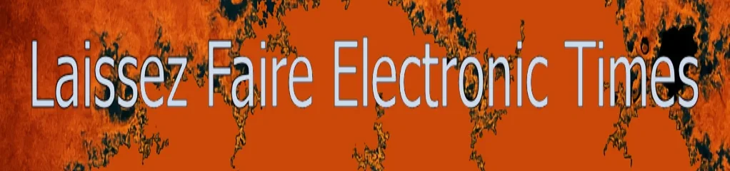 Laissez Faire Electronic Times